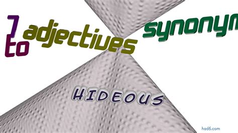 hideously synonym|hideous search.